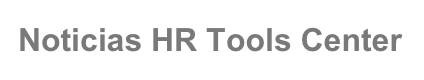 Noticias HR Tools Center